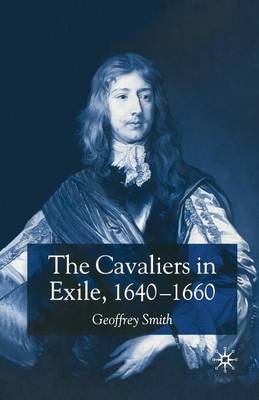 Book cover for The Cavaliers in Exile 1640–1660