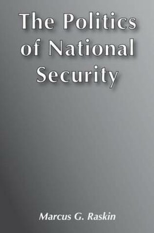 Cover of The Politics of National Security