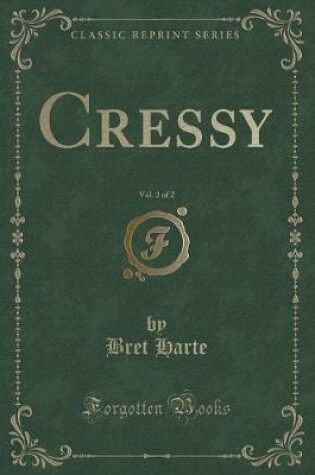 Cover of Cressy, Vol. 2 of 2 (Classic Reprint)