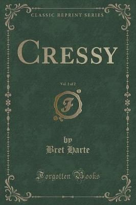 Book cover for Cressy, Vol. 2 of 2 (Classic Reprint)