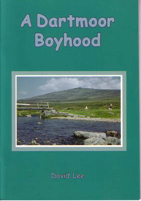 Book cover for A Dartmoor Boyhood