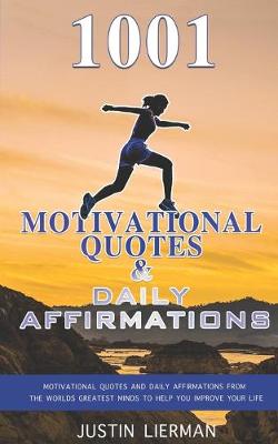 Book cover for 1001 Motivational Quotes & Daily Affirmations