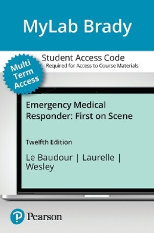 Cover of MyLab BRADY with Pearson eText for Emergency Medical Responder