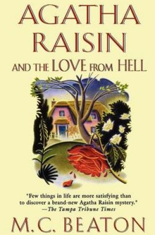 Cover of Agatha Raisin and the Love from Hell