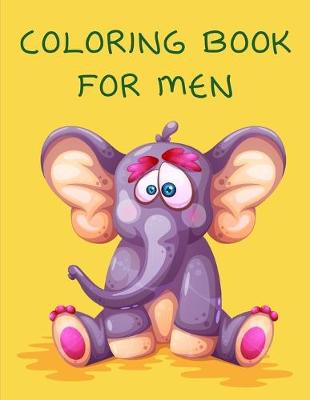 Book cover for Coloring Book For Men