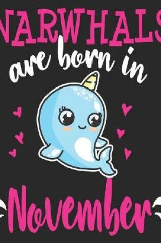 Cover of Narwhals Are Born In November