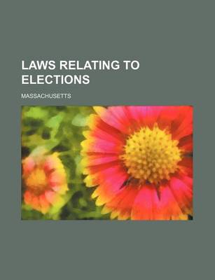 Book cover for Laws Relating to Elections