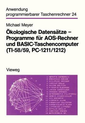 Cover of Ökologische Datensätze — Programme für AOS-Rechner und BASIC-Taschencomputer (TI-58/59, PC-1211/1212)