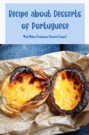 Cover of Recipe about Desserts of Portuguese