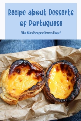 Book cover for Recipe about Desserts of Portuguese