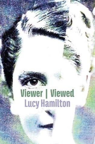 Cover of Viewer / Viewed