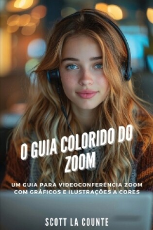 Cover of O Guia Colorido Do Zoom