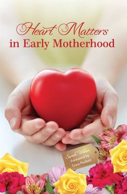 Book cover for Heart Matters in Early Motherhood
