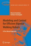 Book cover for Modeling and Control for Efficient Bipedal Walking Robots