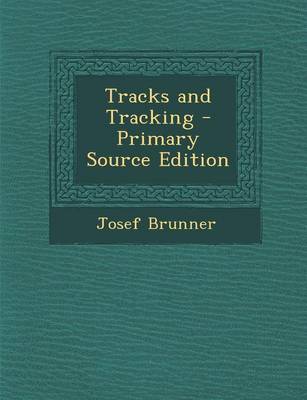 Book cover for Tracks and Tracking - Primary Source Edition