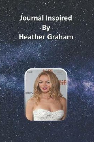 Cover of Journal Inspired by Heather Graham