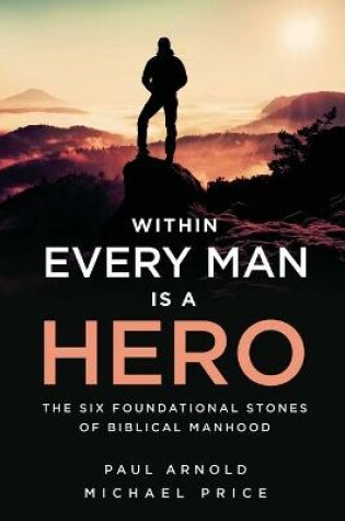 Cover of Within Every Man is a Hero