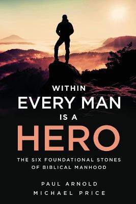 Book cover for Within Every Man is a Hero