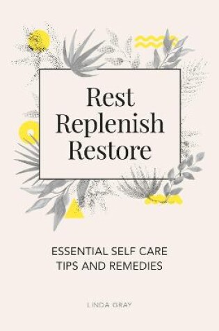 Cover of Rest, Replenish, Restore