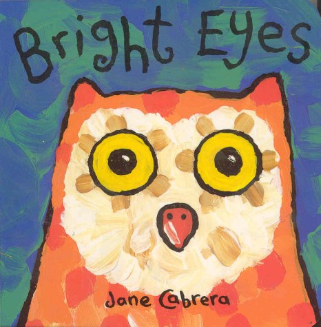 Book cover for Jane Cabrera Board Books:Bright Eye