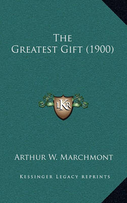 Book cover for The Greatest Gift (1900)