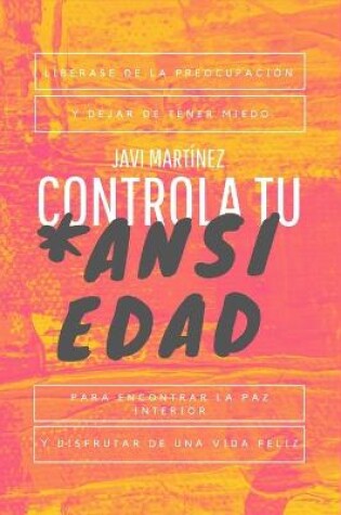 Cover of Controla tu ansiedad