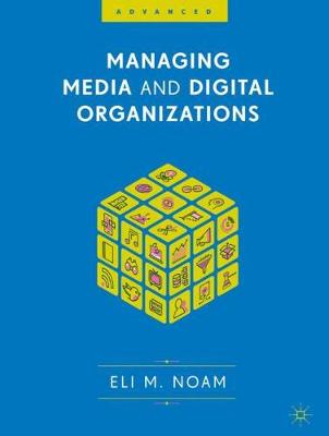 Book cover for Managing Media and Digital Organizations