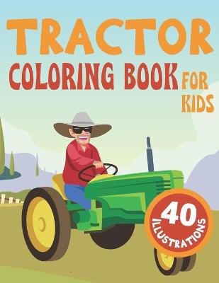 Book cover for Tractor Coloring Book for Kids