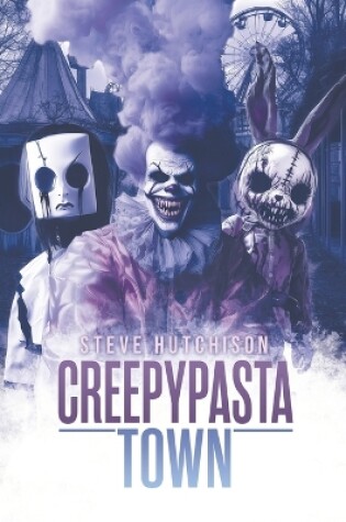 Cover of Creepypasta Town