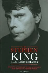 Book cover for Stephen King Illustrated Companion: Manuscripts, Correspondence, Drawings, and Memorabilia from the Master of Modern Horror