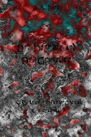 Cover of Dr. Horrible and Dr. Gruselitch Seks, Kruv I Heavy Metal ( V Zadnika )