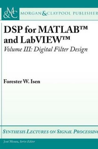Cover of DSP for MATLAB™ and LabVIEW™ III