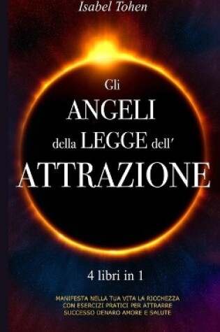 Cover of Gli ANGELI della LEGGE dell'ATTRAZIONE