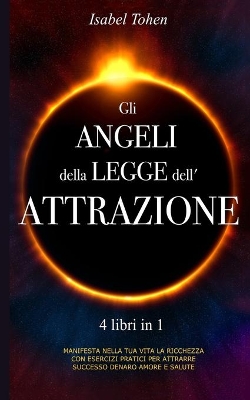 Book cover for Gli ANGELI della LEGGE dell'ATTRAZIONE