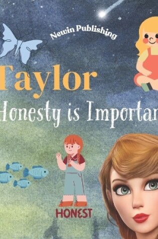 Cover of Taylor Honesty is Important