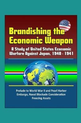 Cover of Brandishing the Economic Weapon