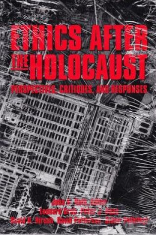 Cover of Ethics After the Holocaust
