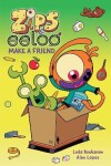 Book cover for Zips and Eeloo Make a Friend