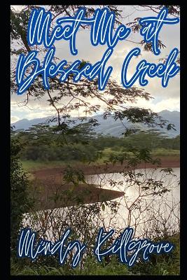 Cover of Meet Me at Blessed Creek