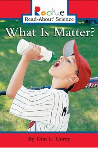 Cover of What Is Matter?