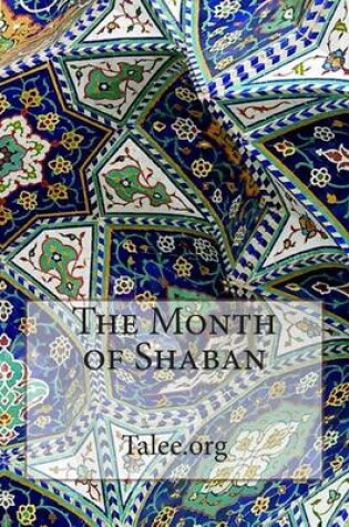 Cover of The Month of Shaban