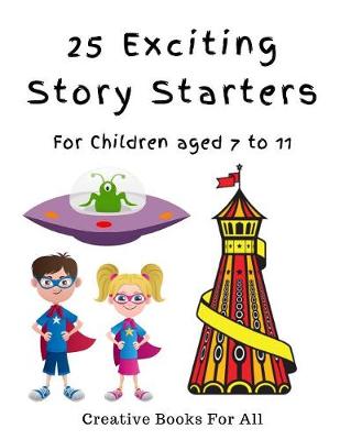 Book cover for 25 Exciting Story Starters