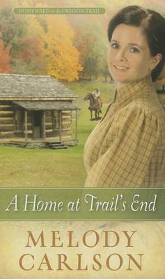 Book cover for A Home at Trail's End