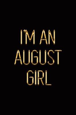 Book cover for I'm an August Girl