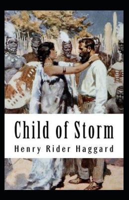 Book cover for Child of Storm(Allan Quatermain #10) Annotated