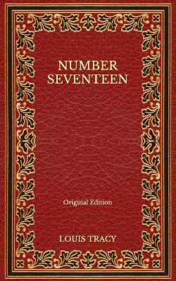 Book cover for Number Seventeen - Original Edition