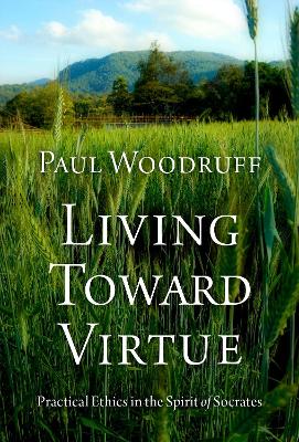 Book cover for Living Toward Virtue