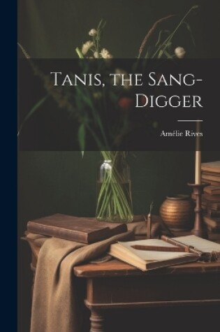 Cover of Tanis, the Sang-digger