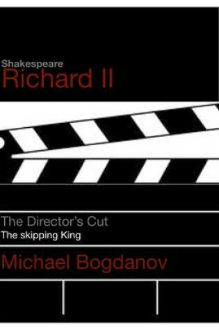 Cover of The Directors Cut: Richard II