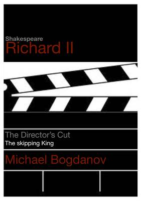 Book cover for The Directors Cut: Richard II